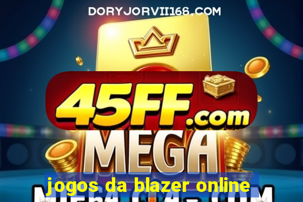 jogos da blazer online